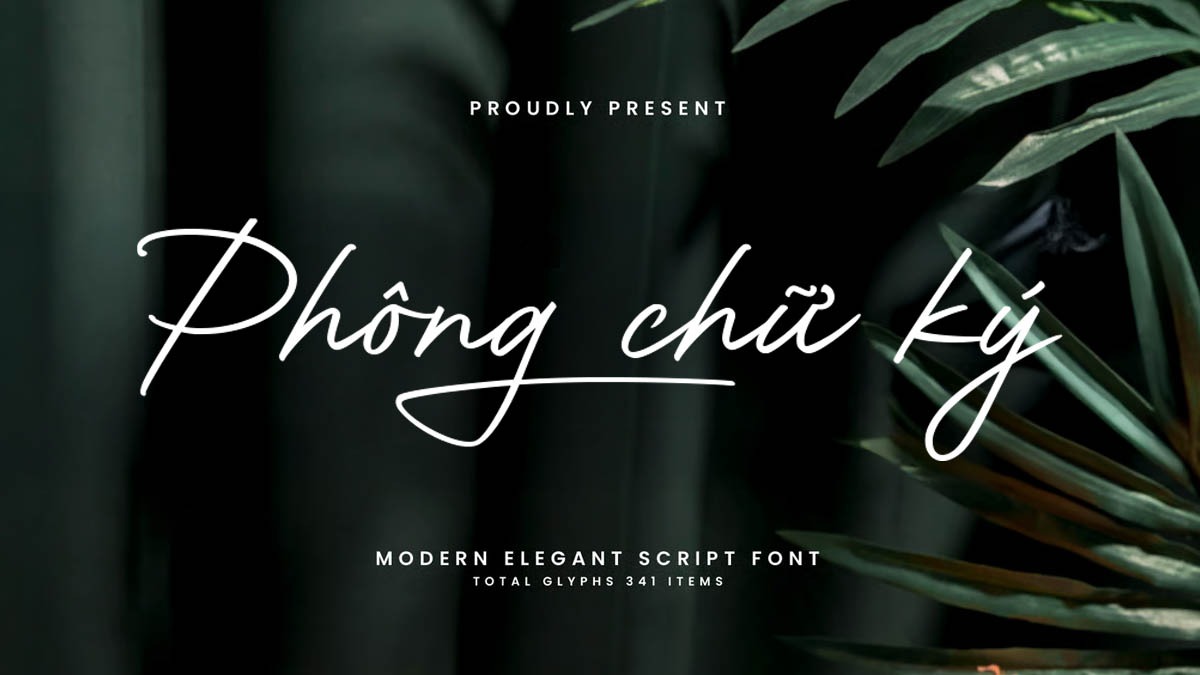 [Tải Về] 12 Font Chữ Ký Việt Hóa Đẹp Nhất 2025 Hỗ Trợ Tiếng Việt