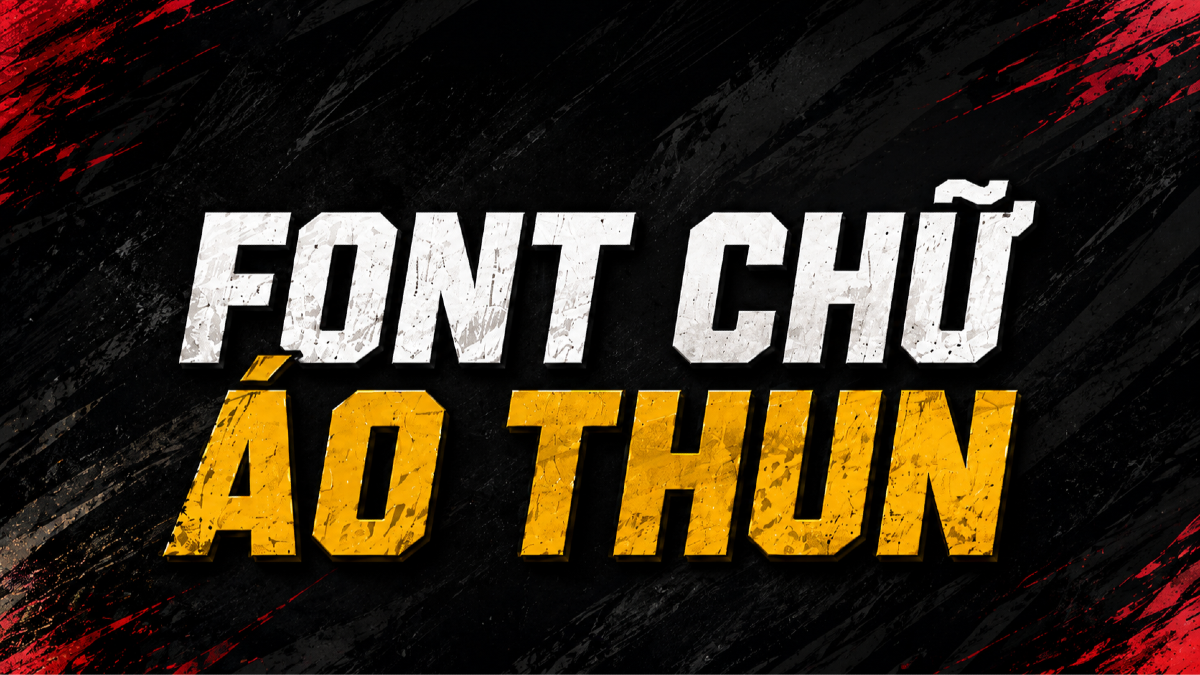 Top 18 font chữ cho áo thun, merchandise và thiết kế in lụa