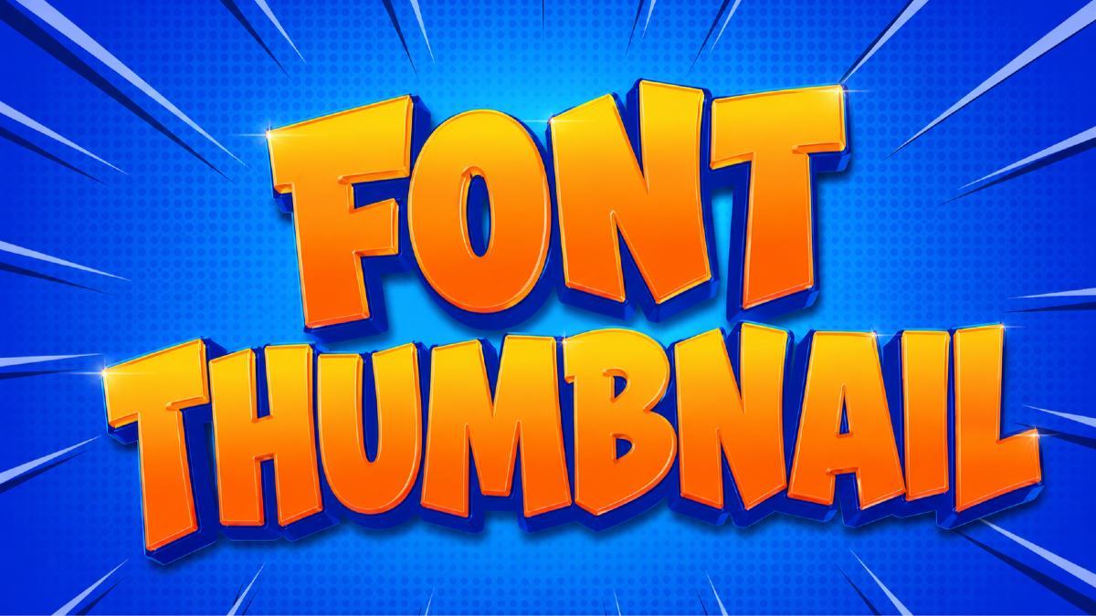 Top font chữ đẹp cho thumbnail YouTube, TikTok, Facebook Ads