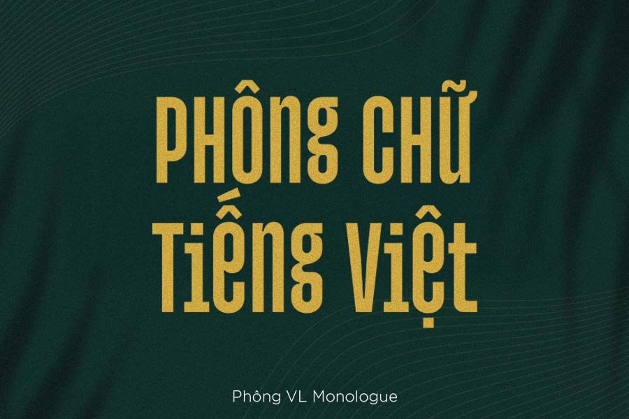 [Tải Miễn Phí] Font Chữ VL Monologue Việt Hóa – Phong Cách Retro, Cổ Điển