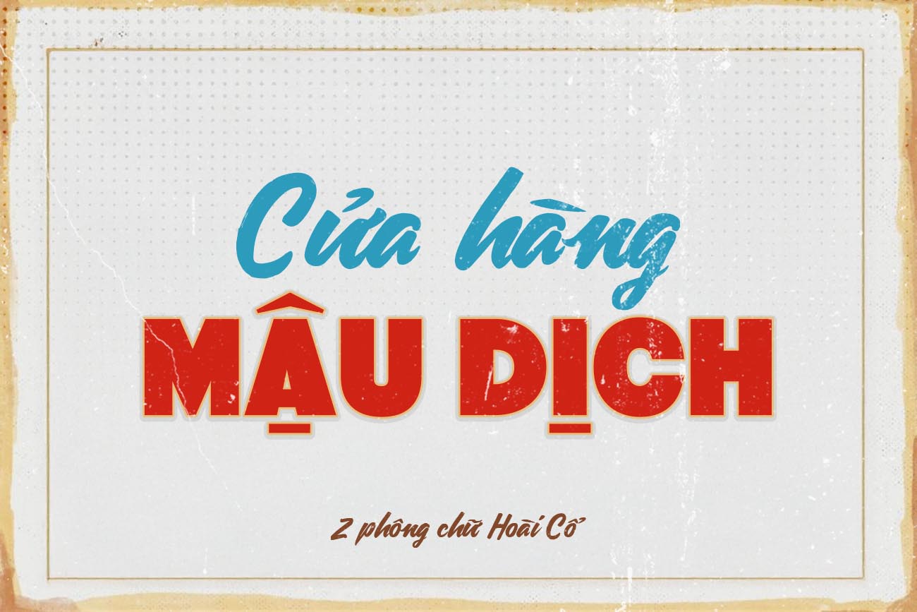 2 font chữ Sài Gòn xưa Việt hóa cho thiết kế bảng hiệu