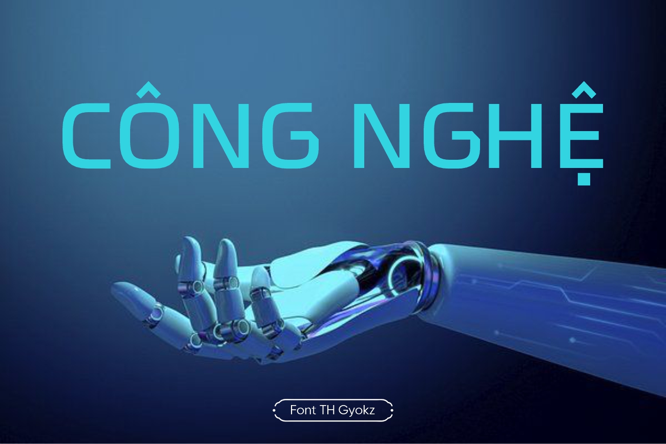 Font Chữ Công Nghệ Hiện Đại TH Gyokz Việt Hóa