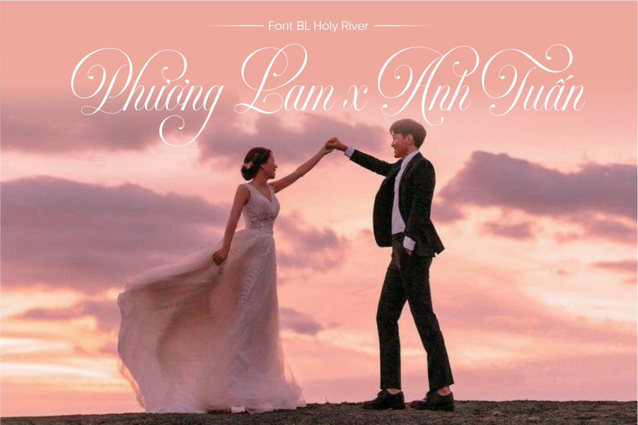 Font chữ viết tay dành cho thiệp cưới BL Holy River Việt hóa sang trọng