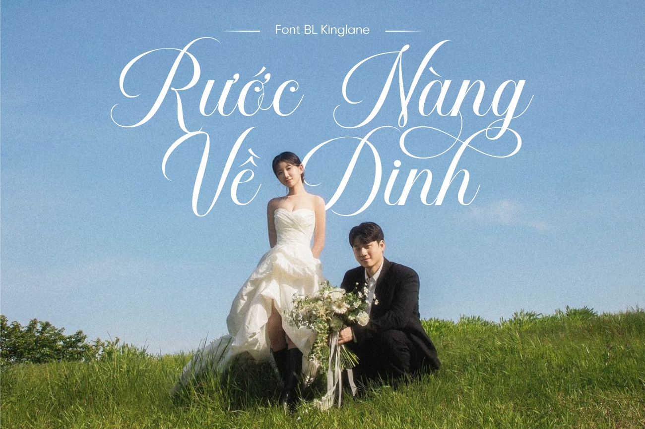 BL Kinglane - Font chữ thiệp cưới thanh lịch và độc đáo